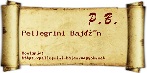 Pellegrini Baján névjegykártya